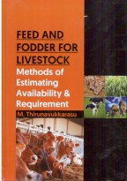 Feed and Fodder For Livestock Methods of Estimating Availability & Requirement